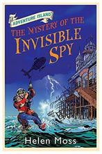 Adventure Island 10: The Mystery of the Invisible Spy, Helen, Helen Moss, Verzenden