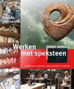 Werken met speksteen 9789058778529, Jolanda Groeneveld, Verzenden