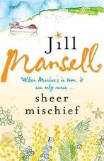 Sheer Mischief 9780747268475 Jill Mansell, Boeken, Verzenden, Gelezen, Jill Mansell