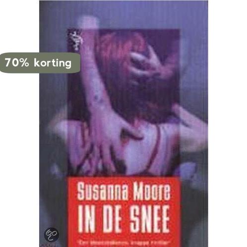 In De Snee 9789057136009 Susanna Moore, Boeken, Romans, Zo goed als nieuw, Verzenden
