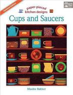 Cups and Saucers 9781604685329 Maaike Bakker, Verzenden, Maaike Bakker