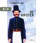 Handboek voor... de hipster 9789089897121 Jason Hazely, Boeken, Stripverhalen, Verzenden, Gelezen, Jason Hazely