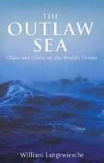 Outlaw Sea 9781862077317 William Langewiesche, Verzenden, William Langewiesche