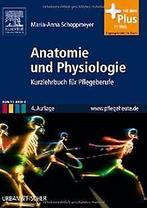 Anatomie und Physiologie: KurzlehrBook für Pflegeberufe ..., Schoppmeyer, Maria-Anna, Verzenden