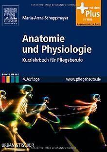 Anatomie und Physiologie: KurzlehrBook für Pflegeberufe ..., Livres, Livres Autre, Envoi