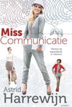 Miss communicatie 9789021806365, Boeken, Literatuur, Zo goed als nieuw, Astrid Harrewijn, Verzenden