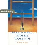 De Beklimming Van De Woestijn 9789070656980 Simon Parke, Verzenden, Zo goed als nieuw, Simon Parke