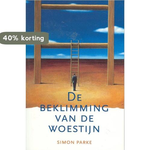 De Beklimming Van De Woestijn 9789070656980 Simon Parke, Boeken, Thrillers, Zo goed als nieuw, Verzenden
