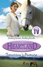 Heartland: Tomorrows Promise by Lauren Brooke  (Paperback), Lauren Brooke, Verzenden
