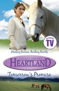 Heartland: Tomorrows Promise by Lauren Brooke  (Paperback), Livres, Livres Autre, Envoi