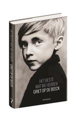 Het beste wat we hebben 9789044629378 Griet Op de Beeck, Boeken, Romans, Verzenden, Zo goed als nieuw, Griet Op de Beeck