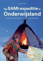 Op SAMI-expeditie in onderwijsland 9789463185820, Verzenden, Zo goed als nieuw, Servaas Klute