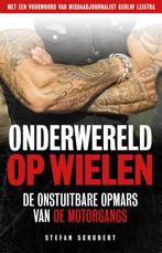 Onderwereld op wielen 9789089755506 Stefan Schubert, Verzenden, Stefan Schubert