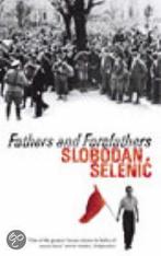Fathers and Forefathers 9781843430186, Slobodan Selenic, Verzenden