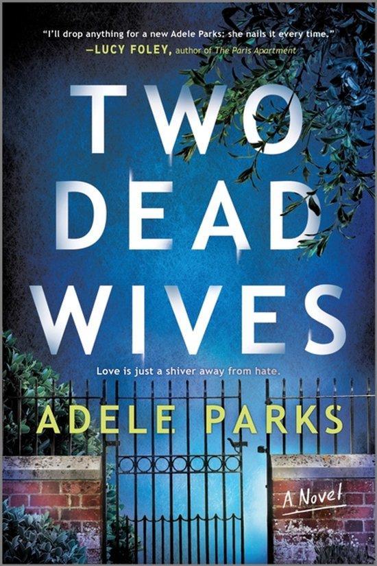 Two Dead Wives 9780778333579 Adele Parks, Livres, Langue | Anglais, Envoi
