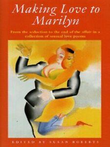 Making love to Marilyn: from the seduction to the end of the, Boeken, Overige Boeken, Gelezen, Verzenden