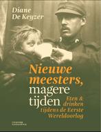 Nieuwe meesters, magere tijden 9789461311757, Boeken, Geschiedenis | Nationaal, Verzenden, Zo goed als nieuw, Diane De Keyzer
