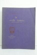 Claude Farrère / Constant le Breton - La vieille histoire.