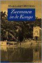 Zwemmen in de Kongo 9789025421915, Boeken, Gelezen, Margaret Meyers, Verzenden