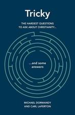 Tricky: The Hardest Questions to Ask about Christianity (and, Michael Dormandy, Carl Laferton, Verzenden