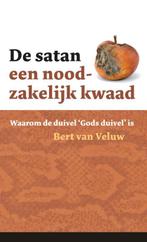 De satan - een noodzakelijk kwaad 9789088970504, Boeken, Verzenden, Zo goed als nieuw, Bert van Veluw