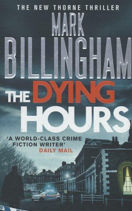 Dying Hours 9780751544084 Mark Billingham, Boeken, Taal | Engels, Gelezen, Verzenden