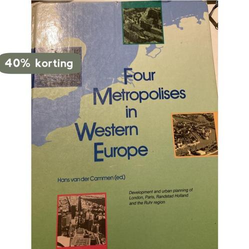 Four metropolises in western europe 9789023224082, Boeken, Kunst en Cultuur | Architectuur, Gelezen, Verzenden