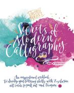 Kirsten Burkes Secrets of Modern Calligraphy 9781787410213, Verzenden, Zo goed als nieuw, Kirsten Burke