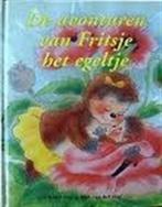 De avonturen van Fritsje het egeltje 9789039621288, Verzenden, Zo goed als nieuw, Christl Vogl & Rob Van Het Hof