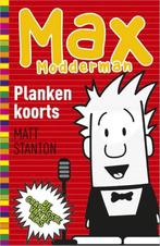 Max Modderman 2 -   Plankenkoorts 9789402703726, Livres, Livres pour enfants | Jeunesse | Moins de 10 ans, Matt Stanton, Verzenden