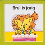 Brul is jarig / 5 / Brul / 5 9789073011397, Verzenden, Gelezen