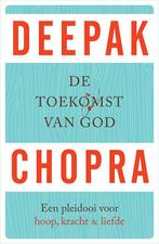 De toekomst van God 9789021558646 Deepak Chopra, Verzenden, Deepak Chopra
