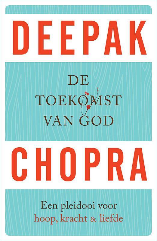 De toekomst van God 9789021558646 Deepak Chopra, Livres, Ésotérisme & Spiritualité, Envoi