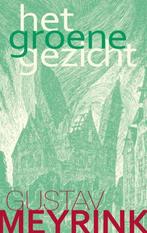 Het groene gezicht - Gustav Meyrink - 9789067320467 - Hardco, Boeken, Verzenden, Nieuw