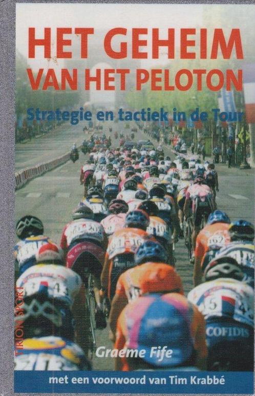 Het geheim van het peloton / Tirion sport 9789043904971, Boeken, Hobby en Vrije tijd, Gelezen, Verzenden