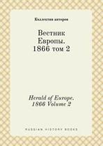 Herald of Europe. 1866 Volume 2. avtorov, Kollektiv   New.=, Kollektiv Avtorov, Verzenden