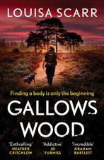 PC Lucy Halliday1- Gallows Wood 9781804366516 Louisa Scarr, Verzenden, Gelezen, Louisa Scarr