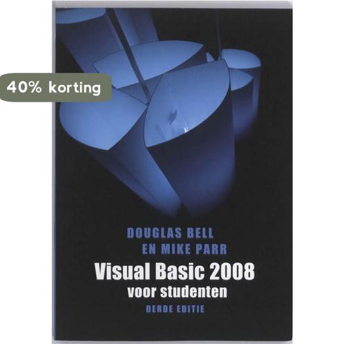Visual Basic 2008 voor studenten, 3e editie 9789043016957, Boeken, Schoolboeken, Gelezen, Verzenden
