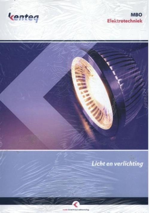 Elektrotechniek MBO  -   Licht en verlichting 9789056365882, Boeken, Schoolboeken, Zo goed als nieuw, Verzenden