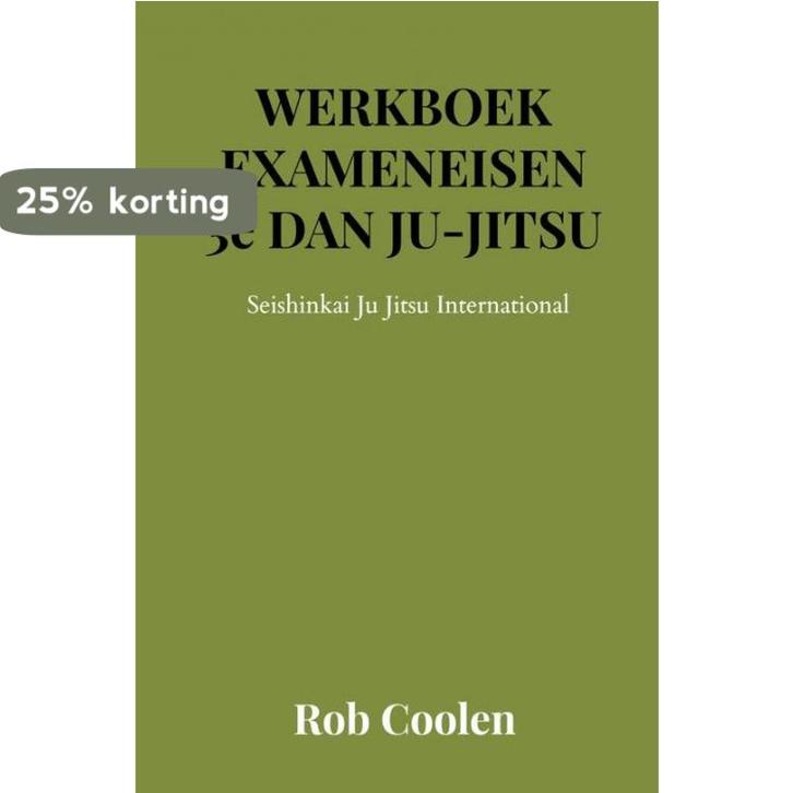 WERKBOEK EXAMENEISEN 3e Dan Ju Jitsu 9789403651576, Boeken, Politiek en Maatschappij, Zo goed als nieuw, Verzenden