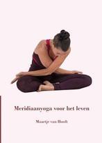 Meridiaanyoga voor het leven 9789493175228 Maartje van Hooft, Boeken, Esoterie en Spiritualiteit, Verzenden, Gelezen, Maartje van Hooft