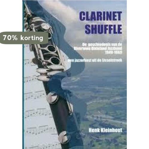 CLARINET SHUFFLE 9789062896417 H. Kleinhout, Boeken, Muziek, Gelezen, Verzenden