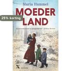 Moederland 9789401603690 Maria Hummel, Boeken, Verzenden, Gelezen, Maria Hummel