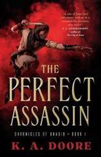 Chronicles of Ghadid-The Perfect Assassin 9780765398550, K. A. Doore, Verzenden