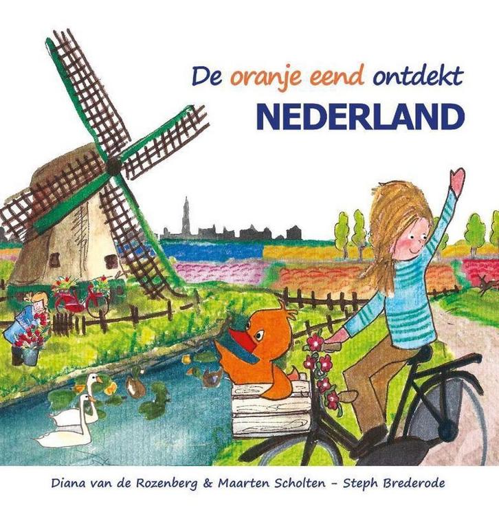De oranje eend ontdekt Nederland 9789491763007, Boeken, Reisgidsen, Zo goed als nieuw, Verzenden