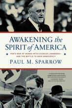 Awakening the Spirit of America 9781639366675, Verzenden, Zo goed als nieuw, Paul M. Sparrow