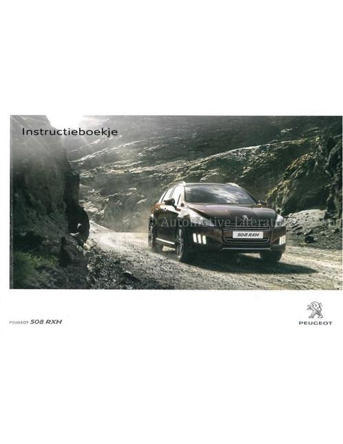 2012 PEUGEOT 508 RXH INSTRUCTIEBOEKJE NEDERLANDS, Auto diversen, Handleidingen en Instructieboekjes, Ophalen of Verzenden