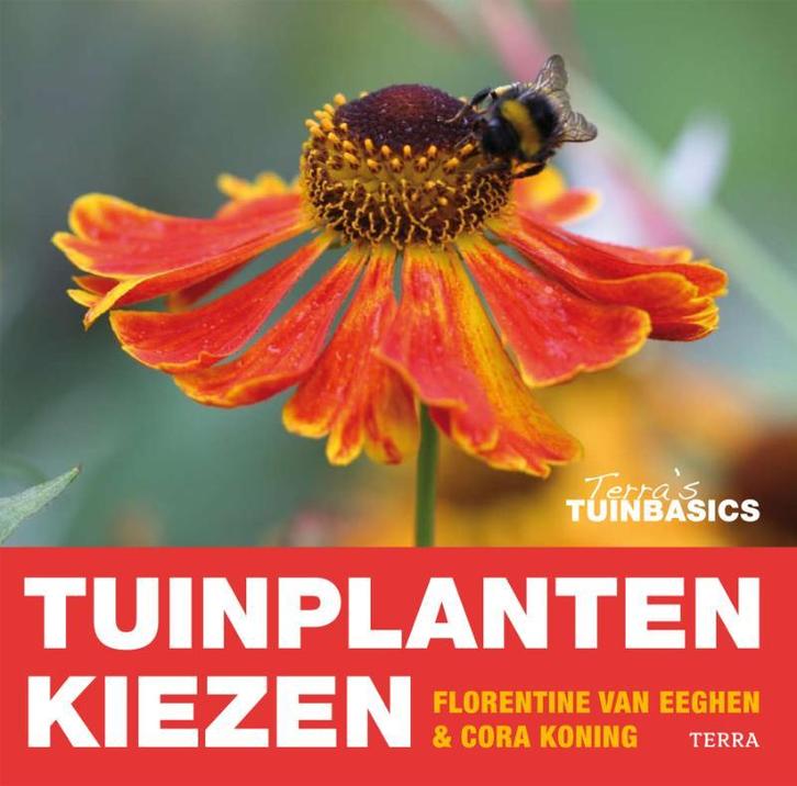 Tuinplanten kiezen 9789058978318 F. van Eeghen, Boeken, Hobby en Vrije tijd, Gelezen, Verzenden