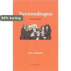 Verwondingen 9789056551230 Paul Bogaert, Boeken, Verzenden, Zo goed als nieuw, Paul Bogaert