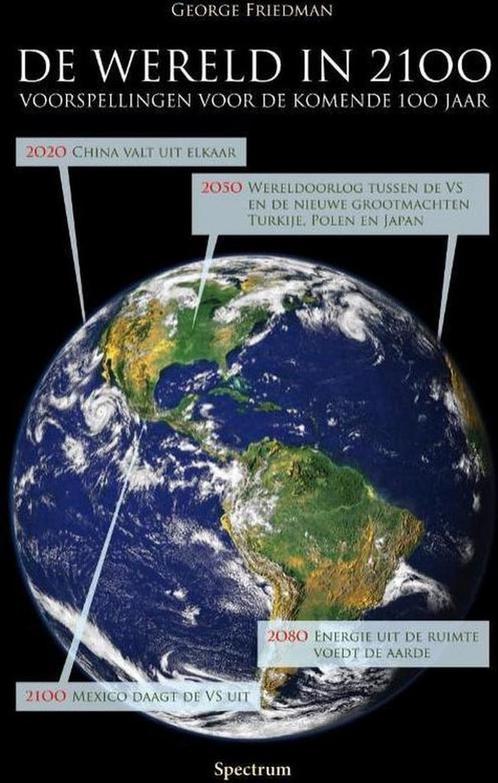 De wereld in 2100 - George Friedman - 9789049101251 - Paperb, Livres, Histoire mondiale, Envoi